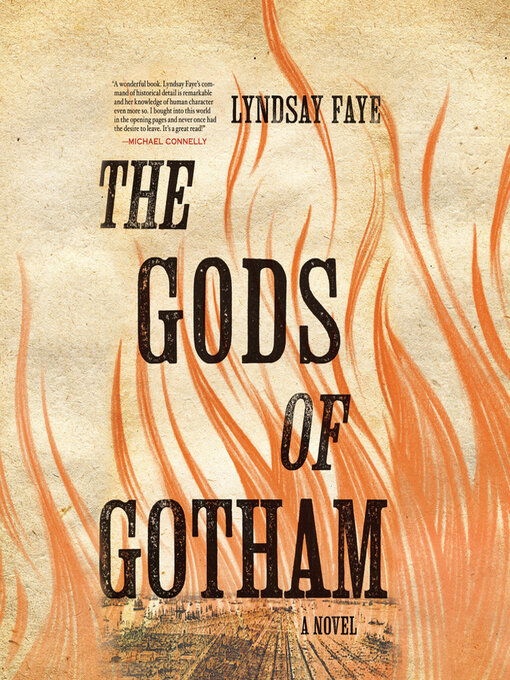 Title details for The Gods of Gotham by Lyndsay Faye - Wait list